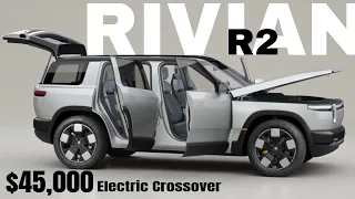 2026 Rivian R2 Revealed: Affordable Electric Crossover Takes on Tesla!