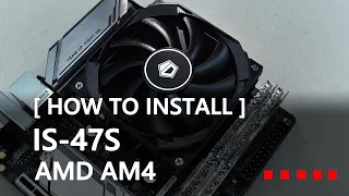 [How to] Install IS-47S onto AMD AM4