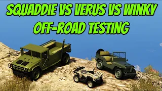 GTA 5 - OFF-ROAD TEST WINKY, VERUS, SQAUDDIE | How Good Are They? Can They Beat the Best in GTA 5?