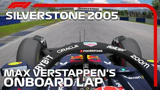 F1 Silverstone’s Bridge Layout (2005) | Max Verstappen Onboard