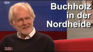 Harald Schmidt Tipp: Buchholz in der Nordheide