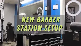 New Barber Station Setup!!!