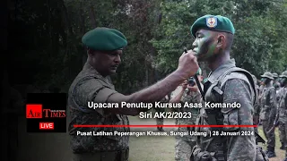 (((LIVE))) Upacara Penutup Kursus Asas Komando Siri AK/2/2023