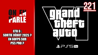 GTA 6 : UNE SORTIE DÉBUT 2025 ? EN 60 FPS SUR PS5 PRO ?