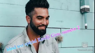 blind test spécial Kendji 🔥