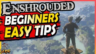 ENSHROUDED BEGINNERS GUIDE! Easy Tips To Help You Survive!