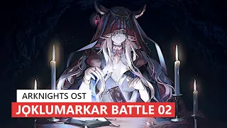 アークナイツ BGM - Jǫklumarkar Battle Theme 02 | Arknights/明日方舟 統合戦略 OST