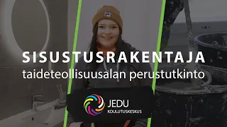 Sisustusrakentaja - taideteollisuusalan perustutkinto