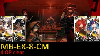 [Arknights] MB-EX-8-CM Challenge Mode 4 OP clear