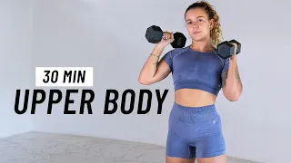 30 Min Full Upper Body Workout - Tone and Build Strength With Dumbbells At Home