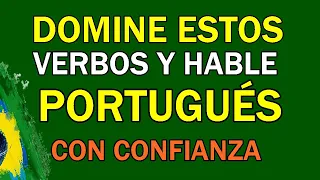 Solo Memoriza Estos Verbos y Frases y Hablarás Portugués En Tiempo Record