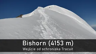 Bishorn (4153 m) - wejście od schroniska Tracuit