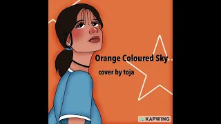 orange coloured sky || cover by toja
