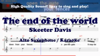 The end of the world - Skeeter Davis (Alto Saxophone Sheet Music Bb Key / Karaoke / Easy Solo Cover)