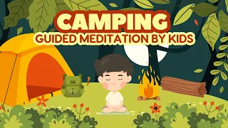 Camping Under the Stars: Guided Meditation for Kids to Find Peace in Nature | 6 Minutes