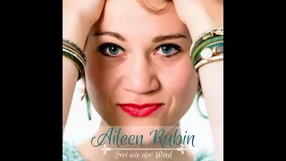 Aileen Rubin - Frei wie der Wind
