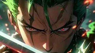 Roronoa Zoro AMV Born For This