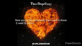 Three Days Grace-Somebody That I used to know (w) Lyrics