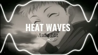 Glass Animals - Heat Waves (Audio Edit) [Full Version]