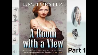 Audiobook: A Room With A View: Part1