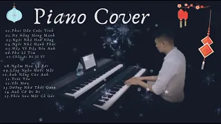 Tuyển Tập Những Bản Nhạc Trẻ 8X.9X || Đỉnh Nhất 1 Thời - Cover Piano || ÔNG GIÁO GIA SƯ