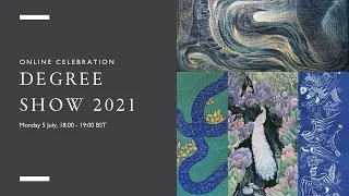 Degree Show 2021: Online Celebration