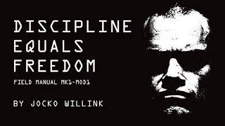 Discipline Equals Freedom Audiobook by Jocko Willink