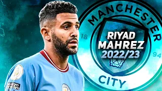 Riyad Mahrez 2022/23 - Magic Skills Show | HD