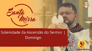 Solenidade da Ascensão do Senhor | Domingo