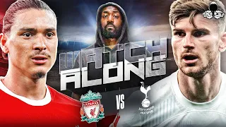 Liverpool vs Tottenham LIVE | Premier League Watch Along and Highlights with RANTS