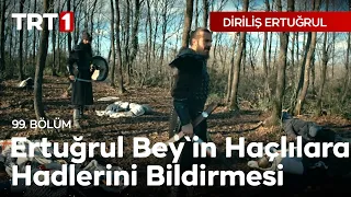 Diriliş Ertuğrul 99. Bölüm - Ertuğrul Bey'in, Nikea'dan Gelen Haçlılara Hadlerini Bildirmesi