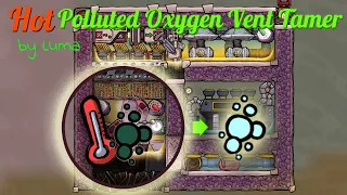 My Hot Polluted Oxygen Vent Tamer - Explained