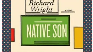 Native Son by Richard Wright (Outline & Summary)