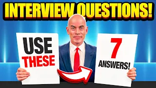 60-SECOND ANSWERS to 7 TOUGH INTERVIEW QUESTIONS!