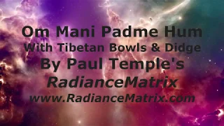 Om Mani Padme Hum with Tibetan Bowls