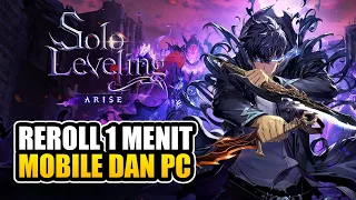 TIPS REROLL Solo Leveling ARISE Cuma 1 Menit di PC dan MOBILE