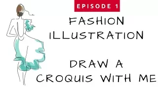 Ep #1 - Fashion Illustration For Beginners - Draw a Croquis with Me