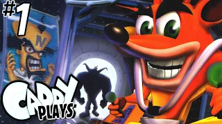 Caddy Plays Crash Bandicoot: The Wrath of Cortex (Part 1)