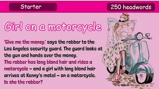 learn English by story Level 0 | Girl on a Motorcycle | Crime & Mystery