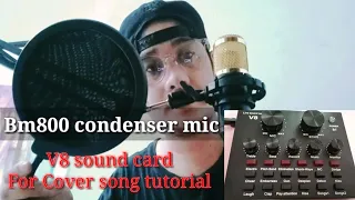 Bm800-Condenser+V8 Sound Card|complete tutorial For Cover song |viral ngayon(Proud Aklanon)