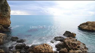 Lleno De Ti - Binomio De Oro - Spanish / English Lyrics