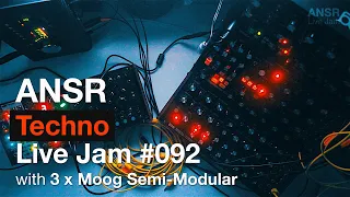 ANSR - Techno Live Jam #092 with 3x Moog Semi-Modular