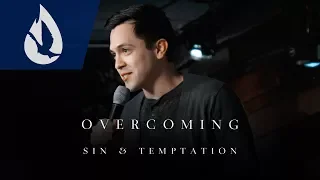 How to Overcome Sin and Temptation