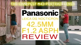 Panasonic Leica DG Nocticron 42.5mm 1.2 ASPH - Red35 Review