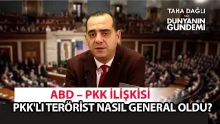 PKK'lı Terörist Nasıl General Oldu? ABD - PKK İlişkisi!