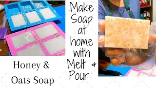 Easy DIY Melt & Pour Soap with honey & oats