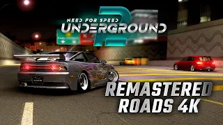 NEED FOR SPEED UNDERGROUND 2 Remastered Roads [4K]