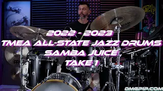 2022 - 2023 TMEA All-State Jazz Drums // Samba Juice [[TAKE 1]]