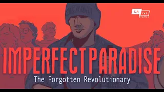 The Forgotten Revolutionary: Part 2
