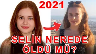 Selena Dizisi Oyuncuları Eski ve Yeni Halleri | Selin Öldü Mü? - 2021